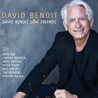 David Benoit And Friends (pre-order: due 23rd August 2019)