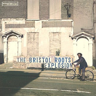 Bristol Roots Explosion, The