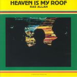 Heaven Is My Roof