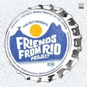 Friends From Rio Project 2014 (180Gm)