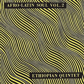 Afro Latin Soul Vols 2