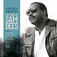 One In A Million - The Songs Of Sam Dees