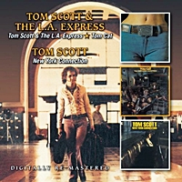 Tom Scott And The L A Express/Tom Cat/New York Connection